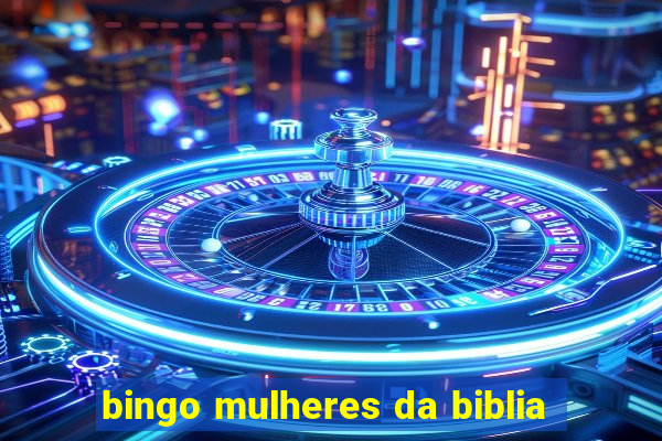 bingo mulheres da biblia